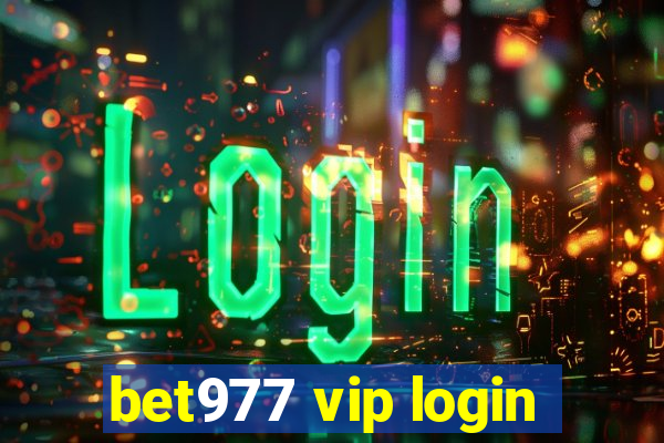 bet977 vip login